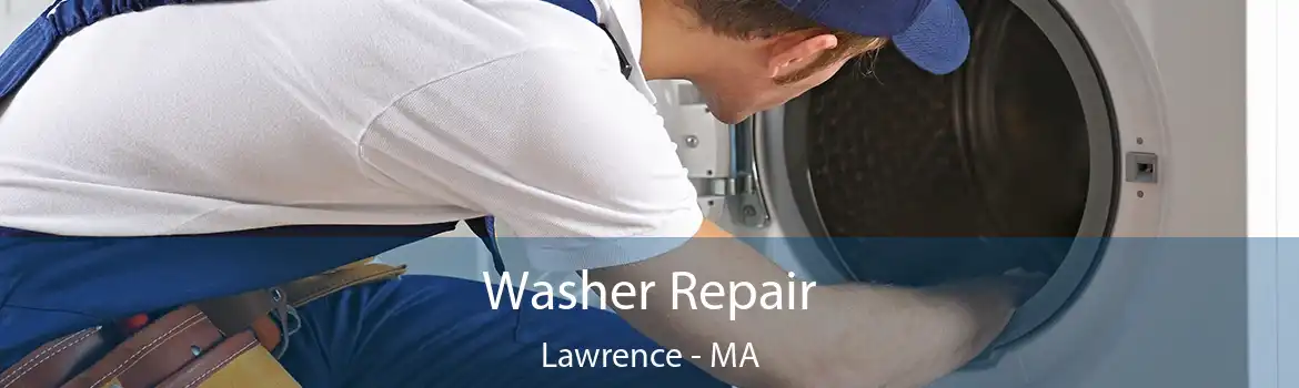 Washer Repair Lawrence - MA