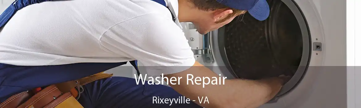 Washer Repair Rixeyville - VA