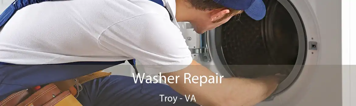 Washer Repair Troy - VA