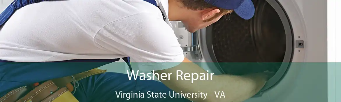 Washer Repair Virginia State University - VA